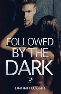 Followed By the Dark by Danah Logan