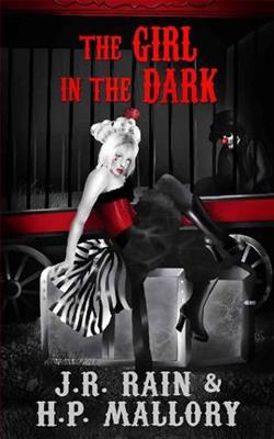 The Girl in the Dark by J.R. Rain