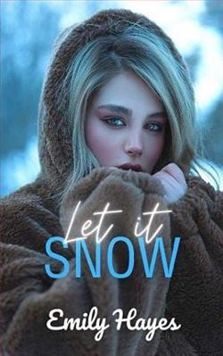 Let It Snow by Emily Hayes