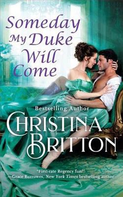 Someday My Duke Will Come by Christina Britton