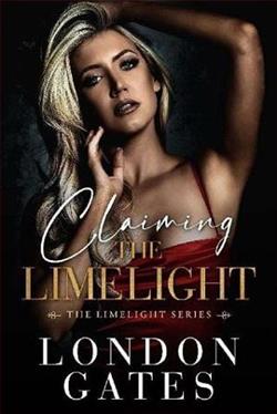 Claiming the Limelight by London Gates