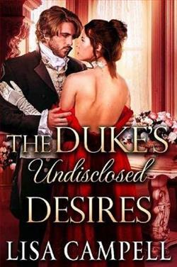 The Duke's Undisclosed Desires by Lisa Campell