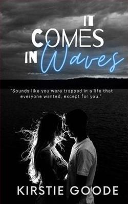 It Comes In Waves by Kirstie Goode