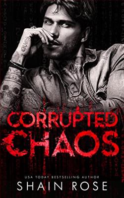 Corrupted Chaos by Shain Rose