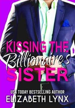 Kissing the Billionaire's Sister by Elizabeth Lynx