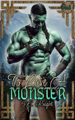 To Love A Monster by S.E. Knight