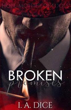 Broken Promises by I.A. Dice