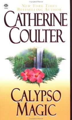 Calypso Magic (Magic Trilogy 2) by Catherine Coulter