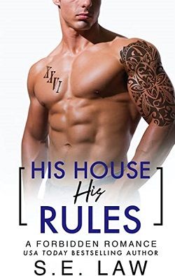 His House His Rules (Forbidden Fantasies 40) by S.E. Law