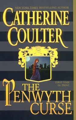 The Penwyth Curse (Medieval Song 6) by Catherine Coulter