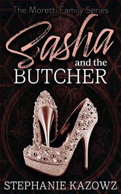 Sasha and the Butcher by Stephanie Kazowz