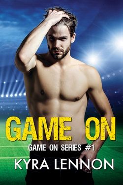 Game On (Game On 1) by Kyra Lennon