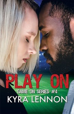 Play On (Game On 4) by Kyra Lennon