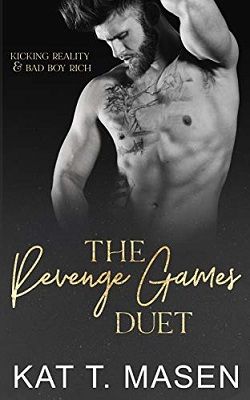The Revenge Games Duet by Kat T. Masen