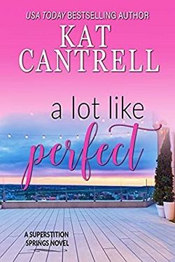 A Lot Like Perfect by Kat Cantrell