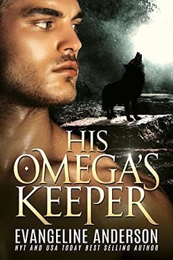 His Omega's Keeper by Evangeline Anderson