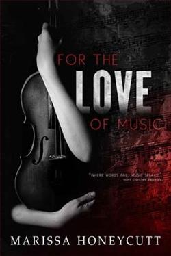 For the Love of Music by Marissa Honeycutt