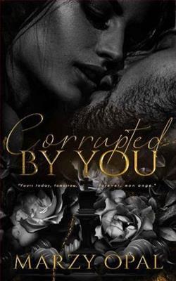 Corrupted By You by Marzy Opal