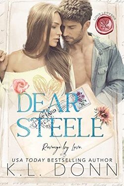 Dear Steele (Love Letters 6) by K.L. Donn