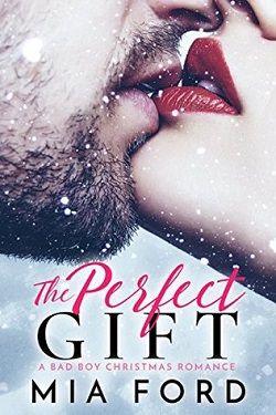 The Perfect Gift by Mia Ford