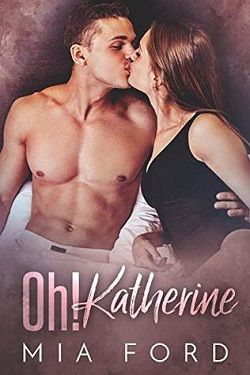 Oh! Katherine by Mia Ford