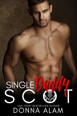 Single Daddy Scot (Hot Scots) by Donna Alam