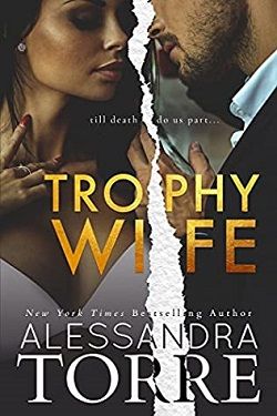 Trophy Wife (The Dumont Diaries 0.5-5) by Alessandra Torre