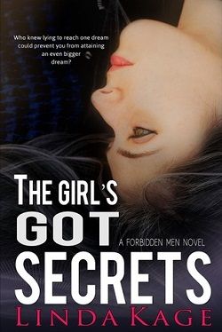 The Girl's Got Secrets (Forbidden Men 7) by Linda Kage