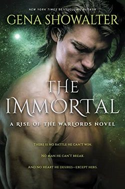 The Immortal (Rise of the Warlords 2) by Gena Showalter