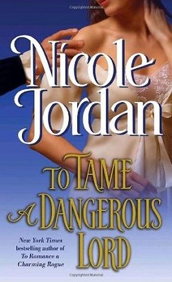 To Tame a Dangerous Lord (Courtship Wars 5) by Nicole Jordan