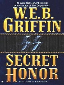 Secret Honor (Honor Bound 3) by W.E.B. Griffin