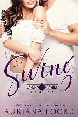 Swing (Landry Family 2) by Adriana Locke