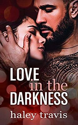 Love in the Darkness by Haley Travis