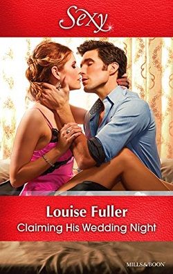Claiming His Wedding Night by Louise Fuller