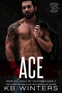 Ace (Reckless Souls MC 2) by K.B. Winters