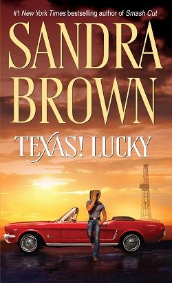 Texas! Lucky by Sandra Brown