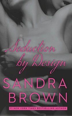 Seduction by Design by Sandra Brown