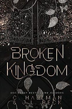 Broken Kingdom (Corium University Trilogy 3) by J.L. Beck, Cassandra Hallman
