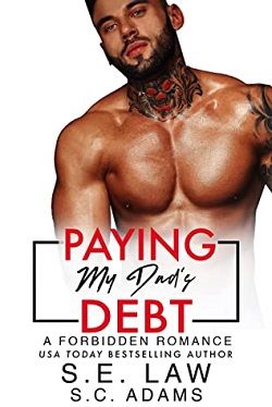 Paying My Dad's Debt (Forbidden Fantasies 53) by S.E. Law