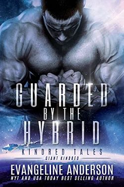 Guarded by the Hybrid (Kindred Tales) by Evangeline Anderson