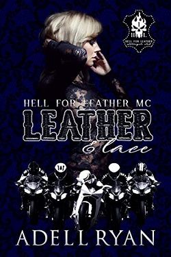 Leather & Lace (Hell for Leather MC 1) by Adell Ryan