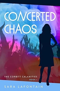 Concerted Chaos by Sara LaFontain