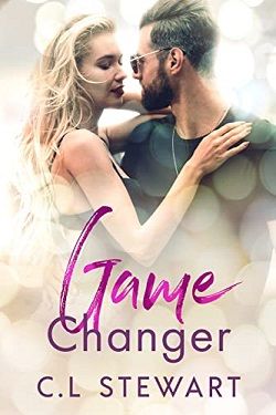 Game Changer by C.L Stewart