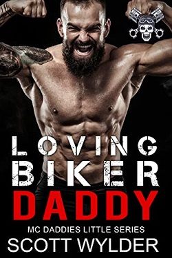 Loving Biker Daddy by Scott Wylder