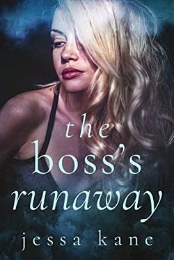The Boss's Runaway by Jessa Kane