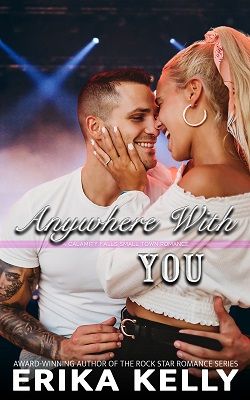 Anywhere With You by Erika Kelly