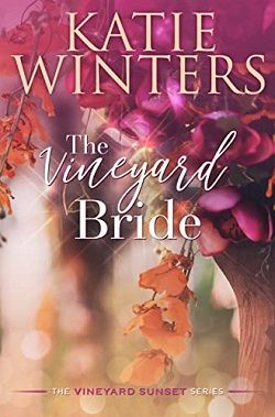 The Vineyard Bride by Katie Winters