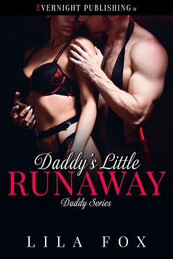 Daddy's Little Runaway (Daddy 11) by Lila Fox
