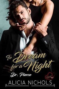 To Dream For A Night by Alicia Nichols