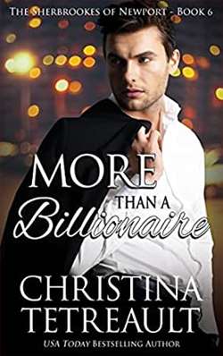 More Than a Billionaire (The Sherbrookes of Newport) by Christina Tetreault
